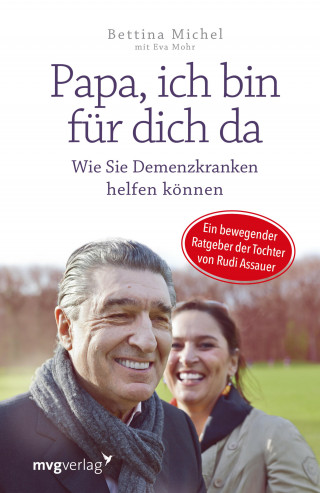 Bettina Michel: Papa, ich bin für dich da