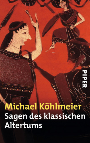 Michael Köhlmeier: Sagen des klassischen Altertums