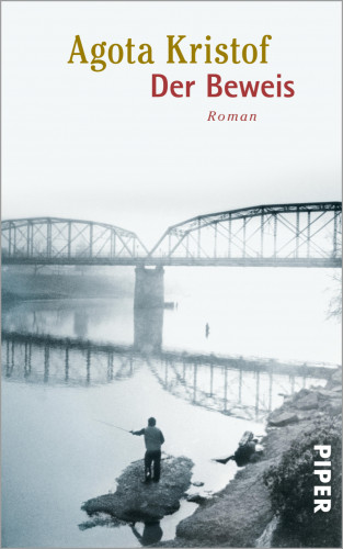 Agota Kristof: Der Beweis