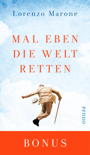 Lorenzo Marone: Mal eben die Welt retten