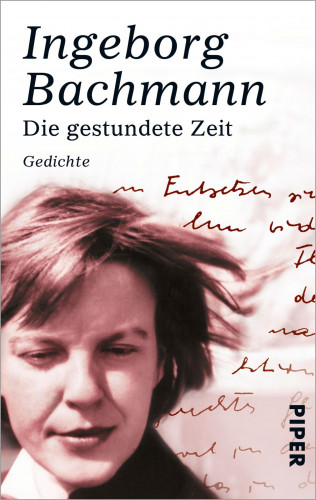 Ingeborg Bachmann: Die gestundete Zeit