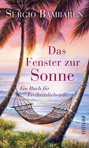 Sergio Bambaren: Das Fenster zur Sonne