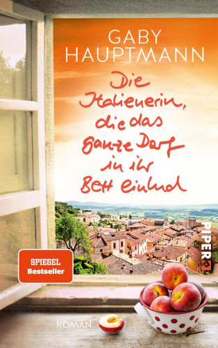 Gaby Hauptmann: Die Italienerin, die das ganze Dorf in ihr Bett einlud