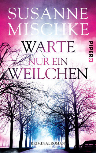 Susanne Mischke: Warte nur ein Weilchen