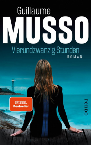 Guillaume Musso: Vierundzwanzig Stunden