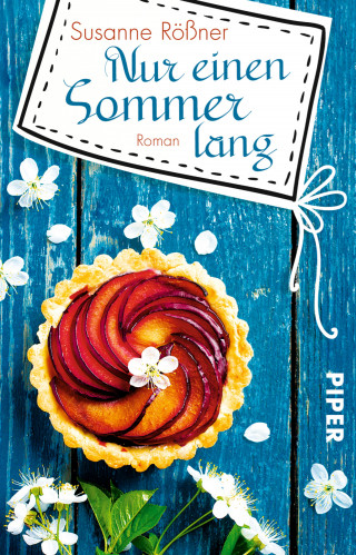 Susanne Rößner: Nur einen Sommer lang