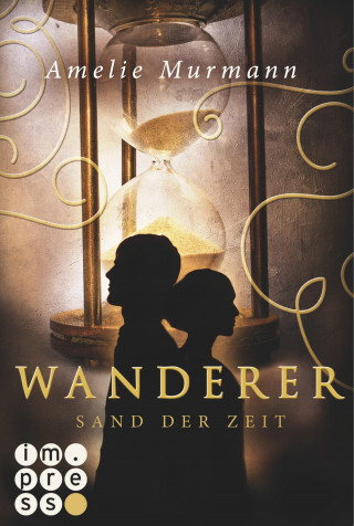 Amelie Murmann: Wanderer 1: Sand der Zeit