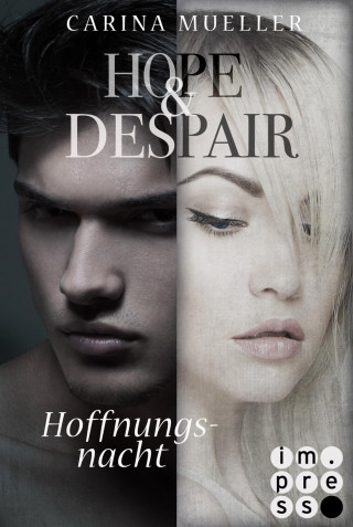 Carina Mueller: Hope & Despair 2: Hoffnungsnacht