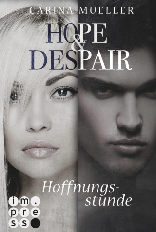 Carina Mueller: Hope & Despair 3: Hoffnungsstunde