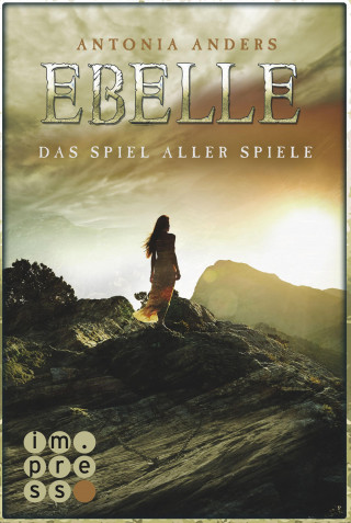 Antonia Anders: Ebelle. Das Spiel aller Spiele