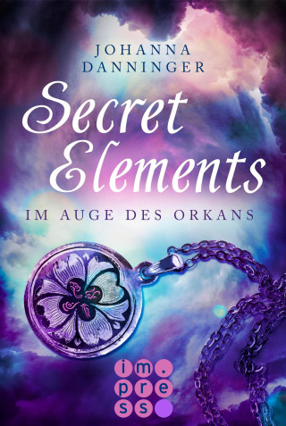 Johanna Danninger: Secret Elements 3: Im Auge des Orkans