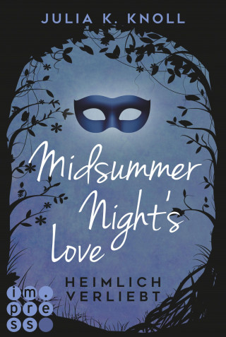 Julia Kathrin Knoll: Midsummer Night's Love. Heimlich verliebt