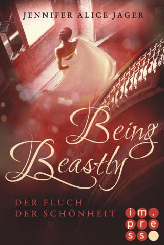 Jennifer Alice Jager: Being Beastly. Der Fluch der Schönheit (Märchenadaption von »Die Schöne und das Biest«)