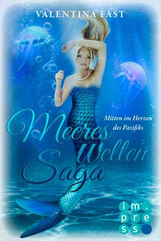 Valentina Fast: MeeresWeltenSaga 2: Mitten im Herzen des Pazifiks