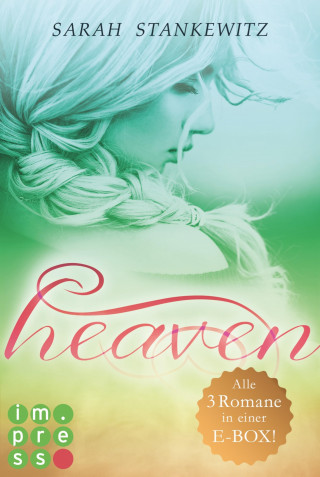 Sarah Stankewitz: Heaven: Alle Bände in einer E-Box!