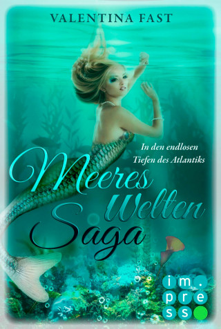 Valentina Fast: MeeresWeltenSaga 3: In den endlosen Tiefen des Atlantiks