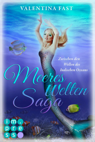 Valentina Fast: MeeresWeltenSaga 4: Zwischen den Wellen des Indischen Ozeans