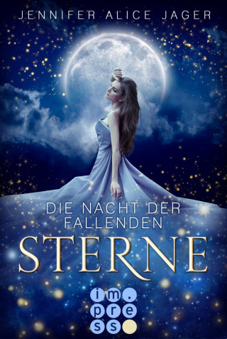 Jennifer Alice Jager: Die Nacht der fallenden Sterne