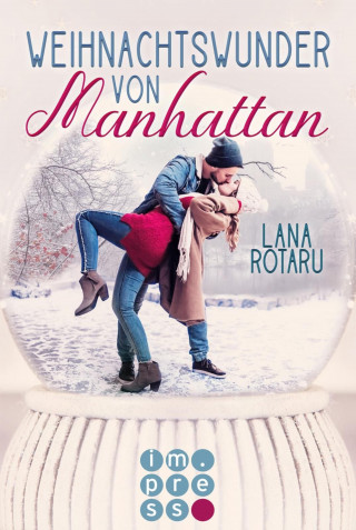 Lana Rotaru: Weihnachtswunder von Manhattan