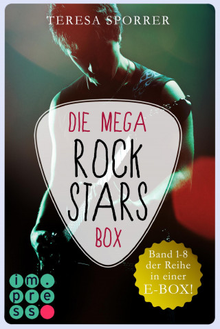 Teresa Sporrer: Die MEGA Rockstars-E-Box: Band 1-8 der Bestseller-Reihe (Die Rockstars-Serie)