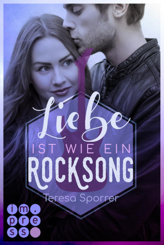 Teresa Sporrer: Liebe ist wie ein Rocksong (Die Rockstars-Serie)