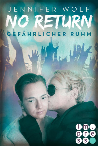 Jennifer Wolf: No Return 4: Gefährlicher Ruhm
