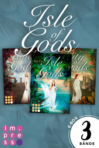 Alia Cruz: Gods: Alle Bände der Romantasy-Reihe in einer E-Box!