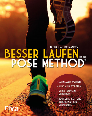 Nicholas Romanov: Besser laufen mit der Pose Method®