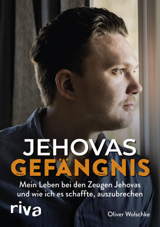 Oliver Wolschke: Jehovas Gefängnis
