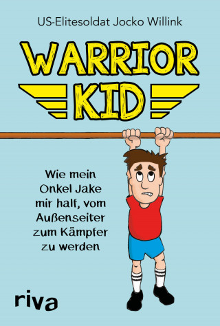 Jocko Willink: Warrior Kid
