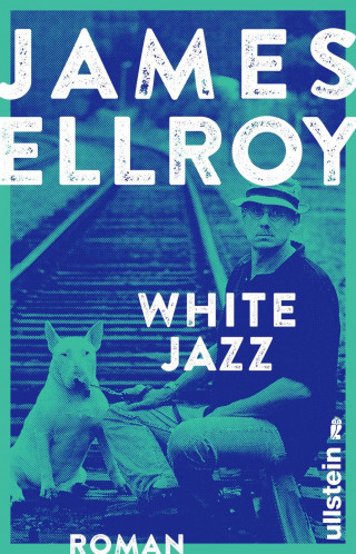 James Ellroy: White Jazz