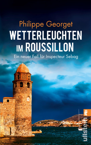 Philippe Georget: Wetterleuchten im Roussillon