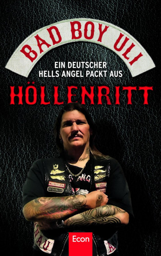 Bad Boy Uli (Ulrich Detrois): Höllenritt