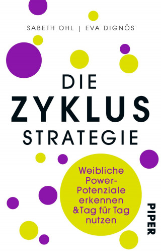 Sabeth Ohl, Eva Dignös: Die Zyklusstrategie