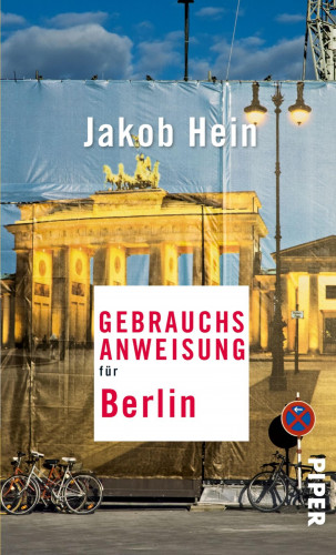Jakob Hein: Gebrauchsanweisung für Berlin