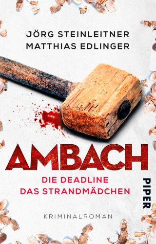 Jörg Steinleitner, Matthias Edlinger: Ambach – Die Deadline / Das Strandmädchen