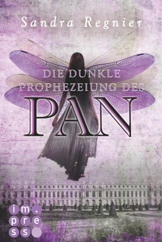 Sandra Regnier: Die Pan-Trilogie 2: Die dunkle Prophezeiung des Pan