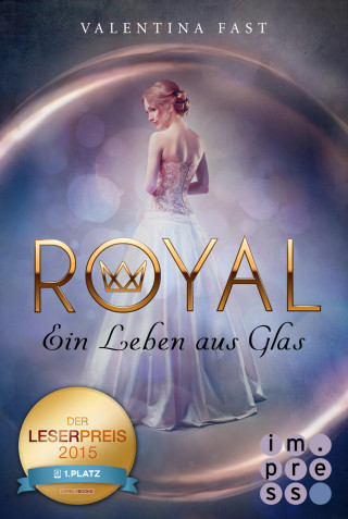 Valentina Fast: Royal 1: Ein Leben aus Glas