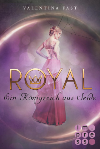 Valentina Fast: Royal 2: Ein Königreich aus Seide