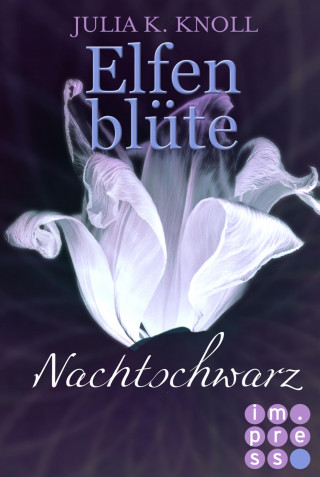 Julia Kathrin Knoll: Nachtschwarz (Elfenblüte, Spin-off)