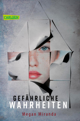 Megan Miranda: Gefährliche Wahrheiten