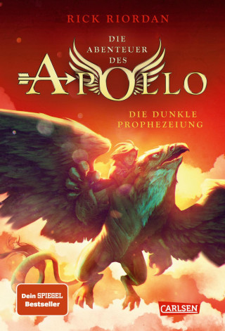 Rick Riordan: Die Abenteuer des Apollo 2: Die dunkle Prophezeiung