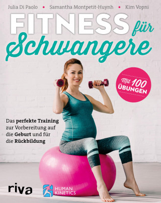 Julia Di Paolo, Samantha Montpetit-Huynh, Kim Vopni: Fitness für Schwangere