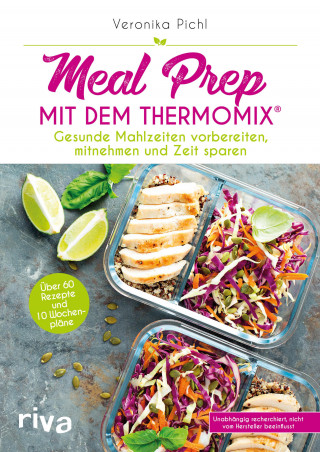 Veronika Pichl: Meal Prep mit dem Thermomix®