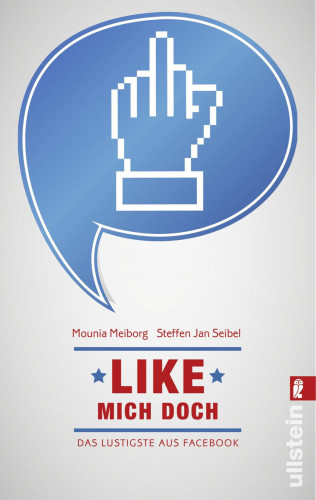 Mounia Meiborg, Steffen Jan Seibel: Like mich doch!