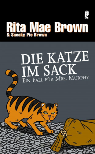 Rita Mae Brown, Sneaky Pie Brown: Die Katze im Sack