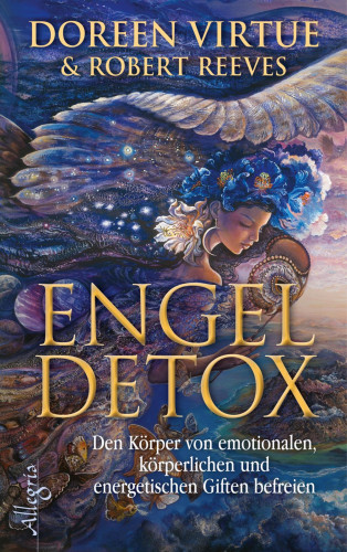 Doreen Virtue, Robert Reeves: Engel Detox