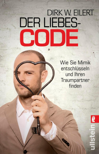 Dirk W. Eilert: Der Liebes-Code