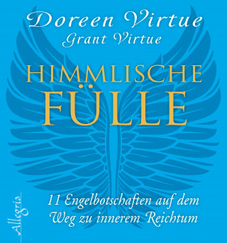 Doreen Virtue: Himmlische Fülle