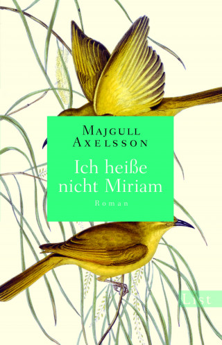 Majgull Axelsson: Ich heiße nicht Miriam